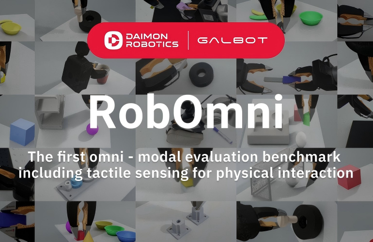 Daimon Robotics e Galbot lançam RobOmni para medir inteligência tátil em robôs