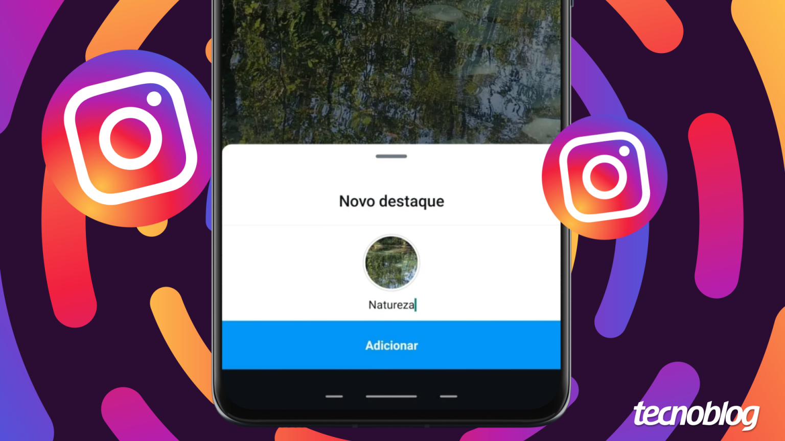 Nos Destaques, o Story que não morre